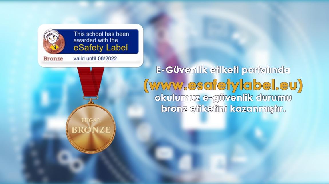 E-Güvenlik Etiketi portalında (www.esafetylabel.eu) e-güvenlik durumu bronz etiketini kazandık