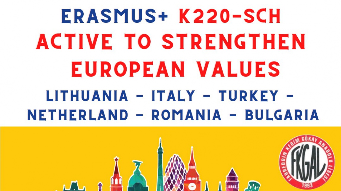 Okulumuz İngilizce Öğretmeni Deniz Erol'un Erasmus+ K220-SCH türünde ortak olarak katıldığı 'Active to Strengthen European Values' adlı projesi kabul edilmiştir.