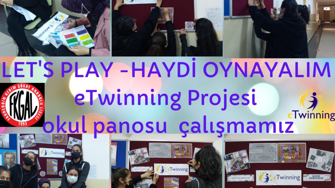 Okulumuz Türk Dili ve Edebiyatı öğretmenlerinden Gülay ÇELİK'in kurucu olduğu LET'S PLAY_HAYDİ OYNAYALIM adlı ulusal eTwinning projesi öğrenci çalışmaları okul panosunda sergileniyor.